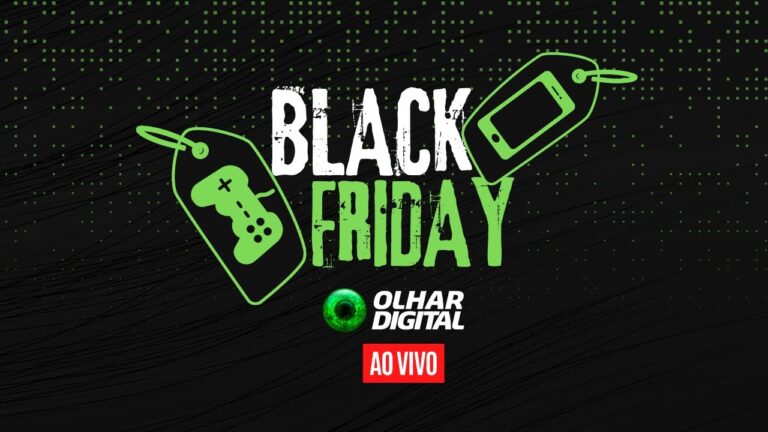 Black Friday no Olhar Digital! Veja as melhores ofertas