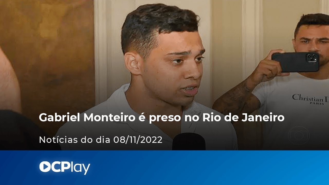 Gabriel Monteiro é preso no Rio de Janeiro