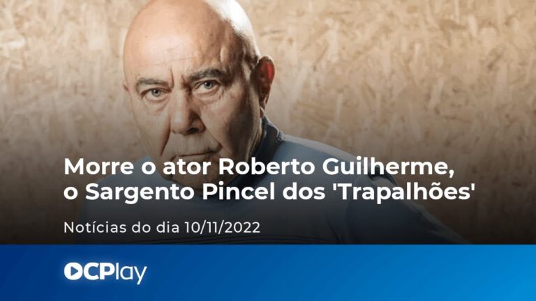 Morre o ator Roberto Guilherme, o Sargento Pincel dos ‘Trapalhões’