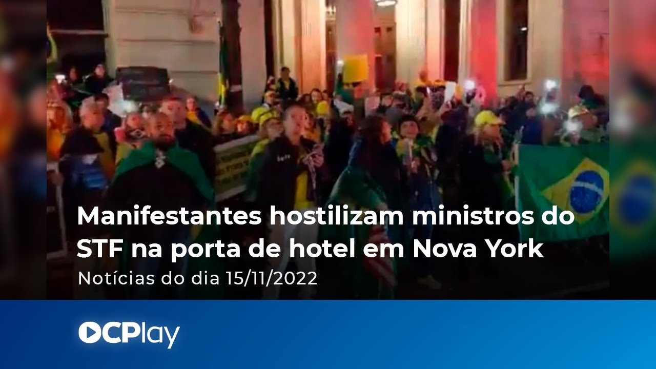 Manifestantes hostilizam ministros do STF na porta de hotel em Nova York
