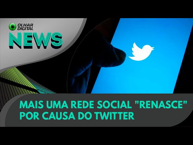 Ao Vivo | Mais uma rede social “renasce” por causa do Twitter | 24/11/2022 | #OlharDigital