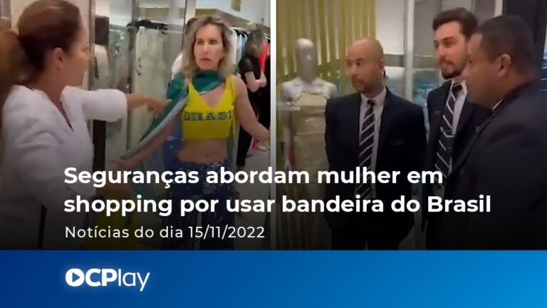 Seguranças abordam mulher em shopping por usar bandeira do Brasil