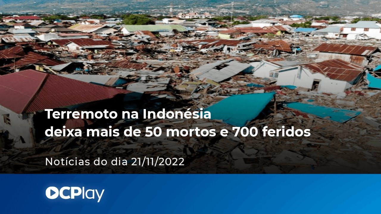Terremoto na Indonésia deixa mais de 50 mortos e 700 feridos