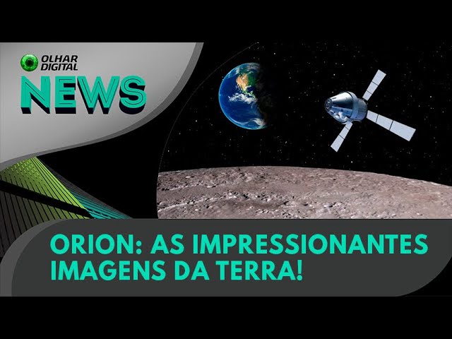 Ao Vivo | Orion: as impressionantes imagens da Terra! | 25/11/2022 | #OlharDigital