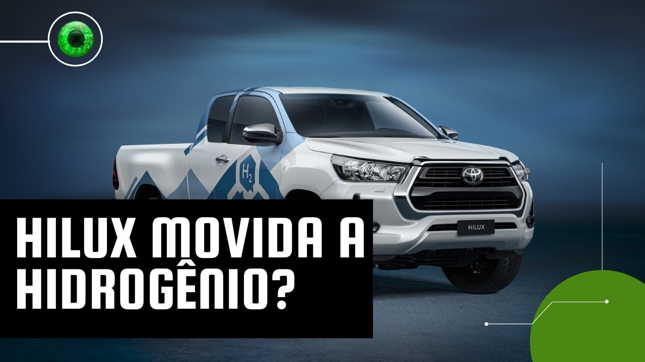 Toyota trabalha em picape Hilux movida a hidrogênio