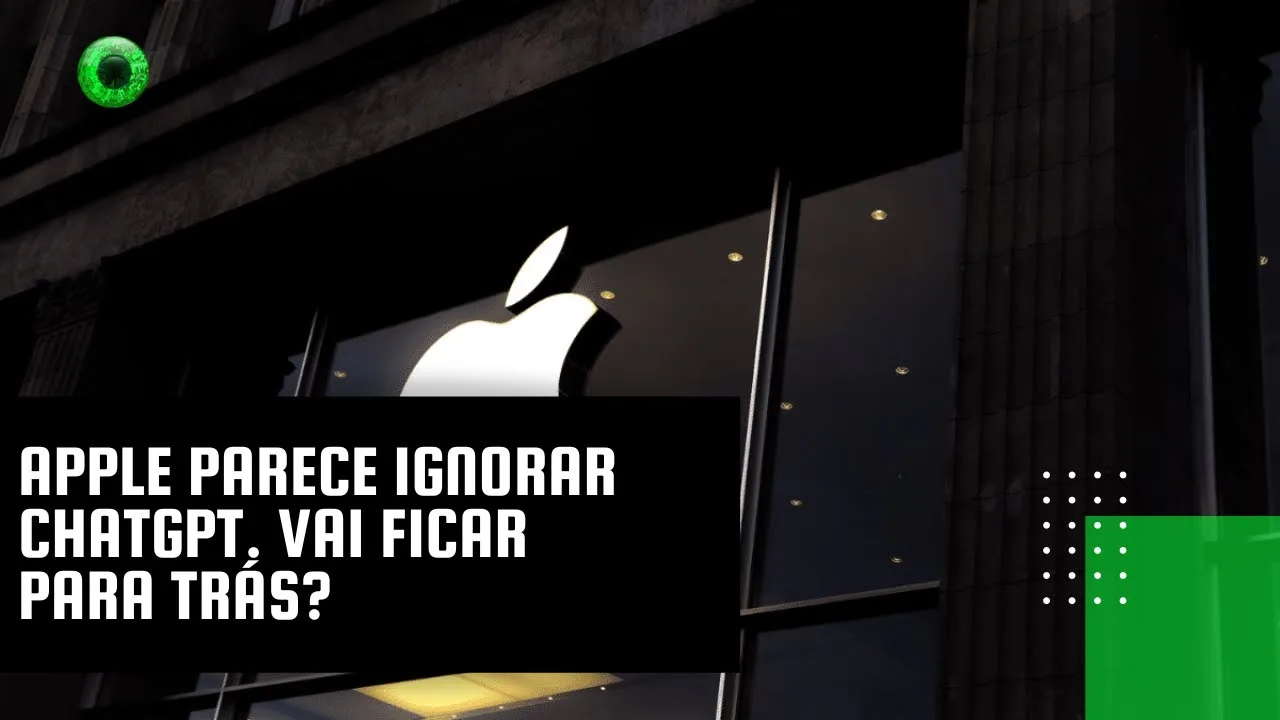 Apple parece ignorar ChatGPT. Vai ficar para trás?