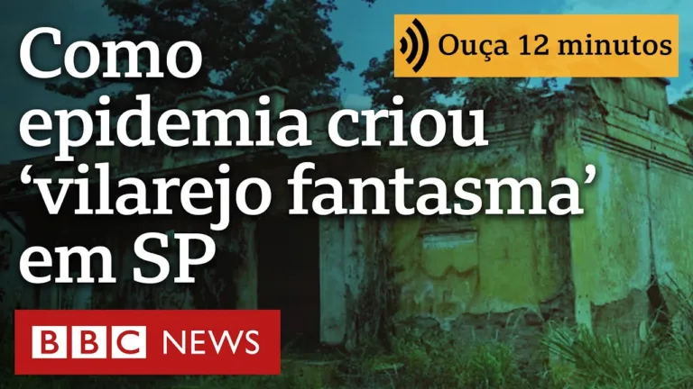 Como epidemia acabou com vilarejo no interior de São Paulo