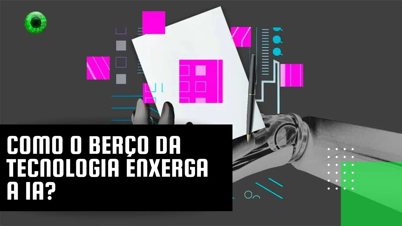 Como o berço da tecnologia enxerga a IA?