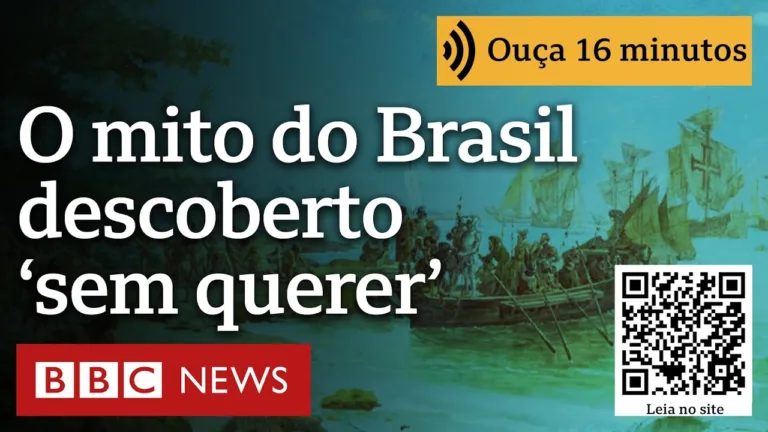 Como surgiu mito de que Brasil foi descoberto sem querer