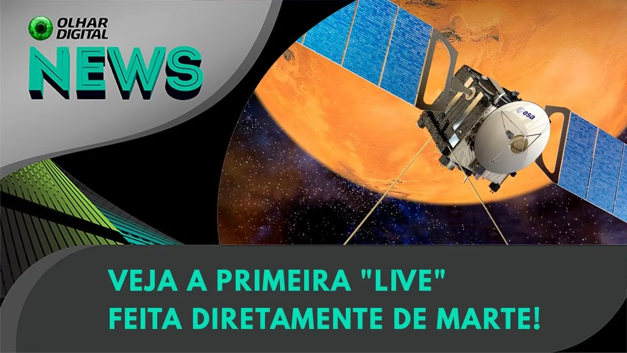 Ao Vivo | Veja a primeira "live" feita diretamente de Marte!  | 02/06/2023 | #OlharDigital