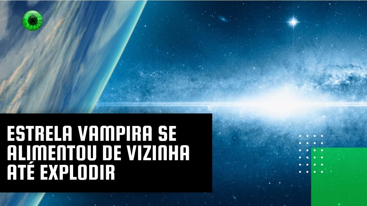 Estrela vampira se alimentou de vizinha até explodir