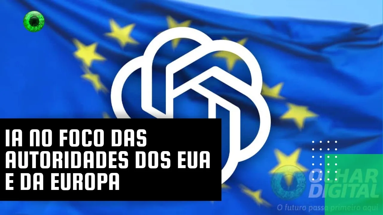 IA no foco das autoridades dos EUA e da Europa