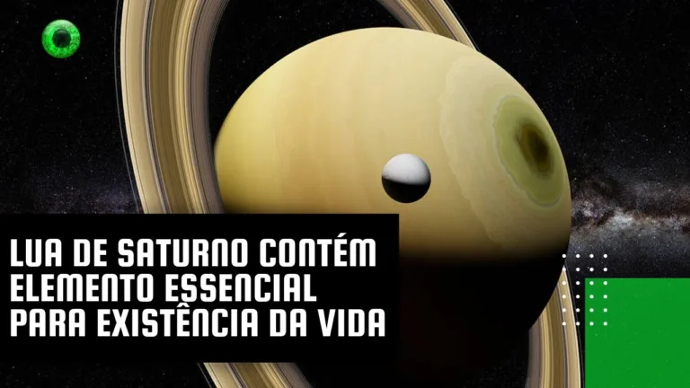 Lua de Saturno contém elemento essencial para existência da vida