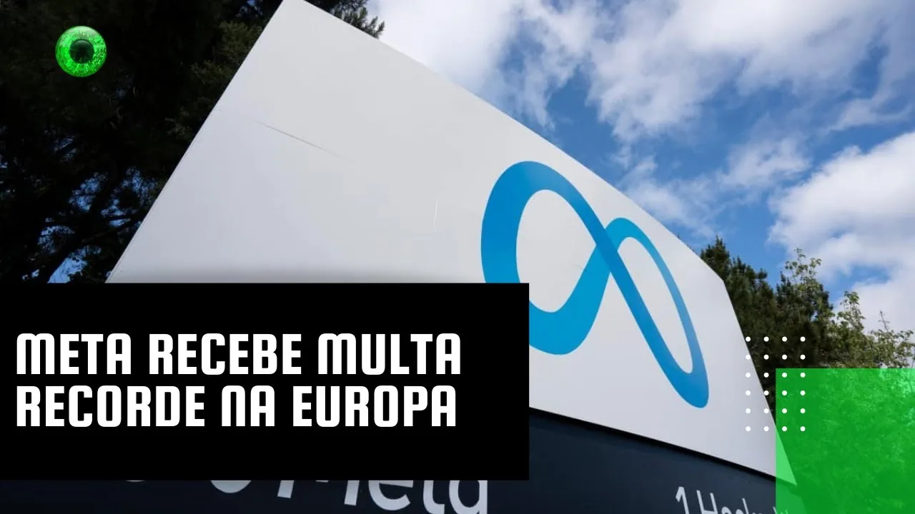 Meta recebe multa recorde na Europa