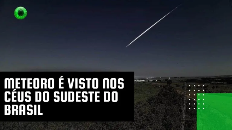 Meteoro é visto nos céus do sudeste do Brasil