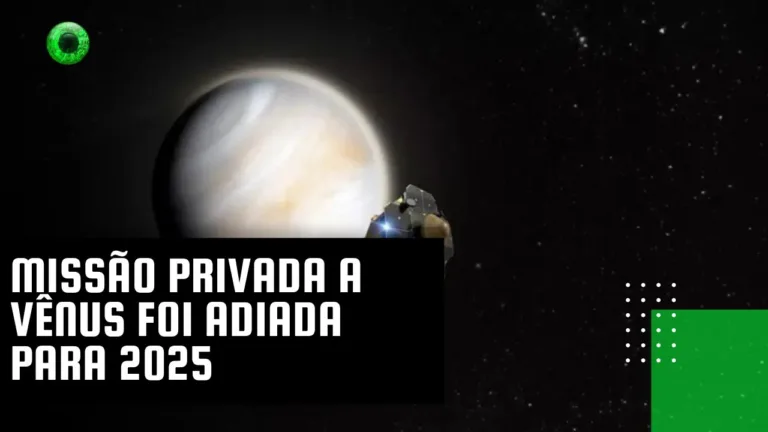 Missão privada a Vênus foi adiada para 2025