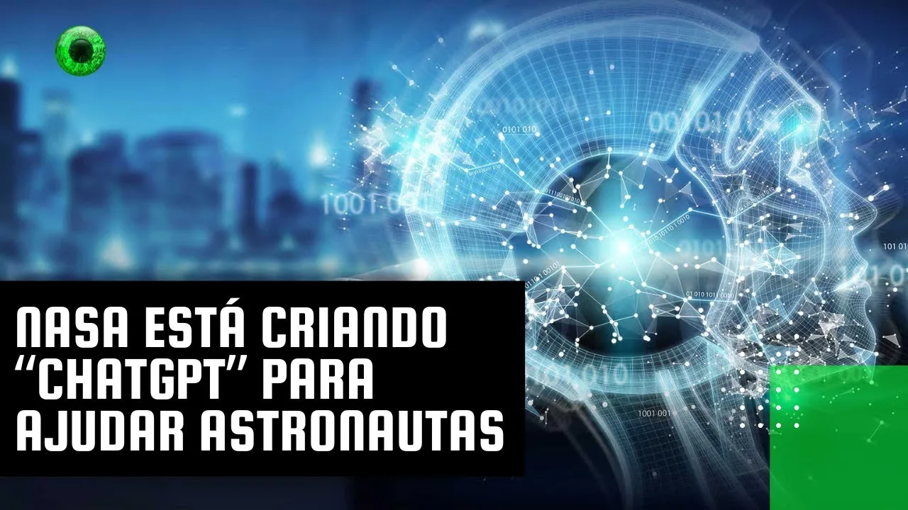 NASA está criando “ChatGPT” para ajudar astronautas