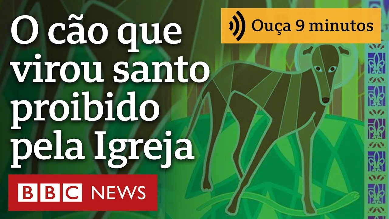 O cão que virou santo proibido pela Igreja