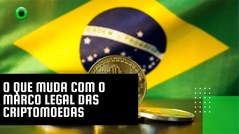 O que muda com o marco legal das criptomoedas