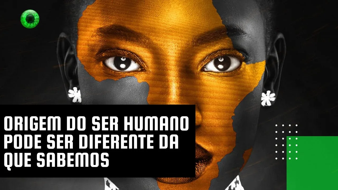 Origem do ser humano pode ser diferente da que sabemos