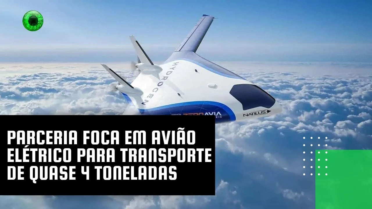 Parceria foca em avião elétrico para transporte de quase 4 toneladas