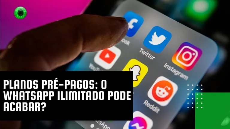 Planos pré-pagos: o WhatsApp ilimitado pode acabar?