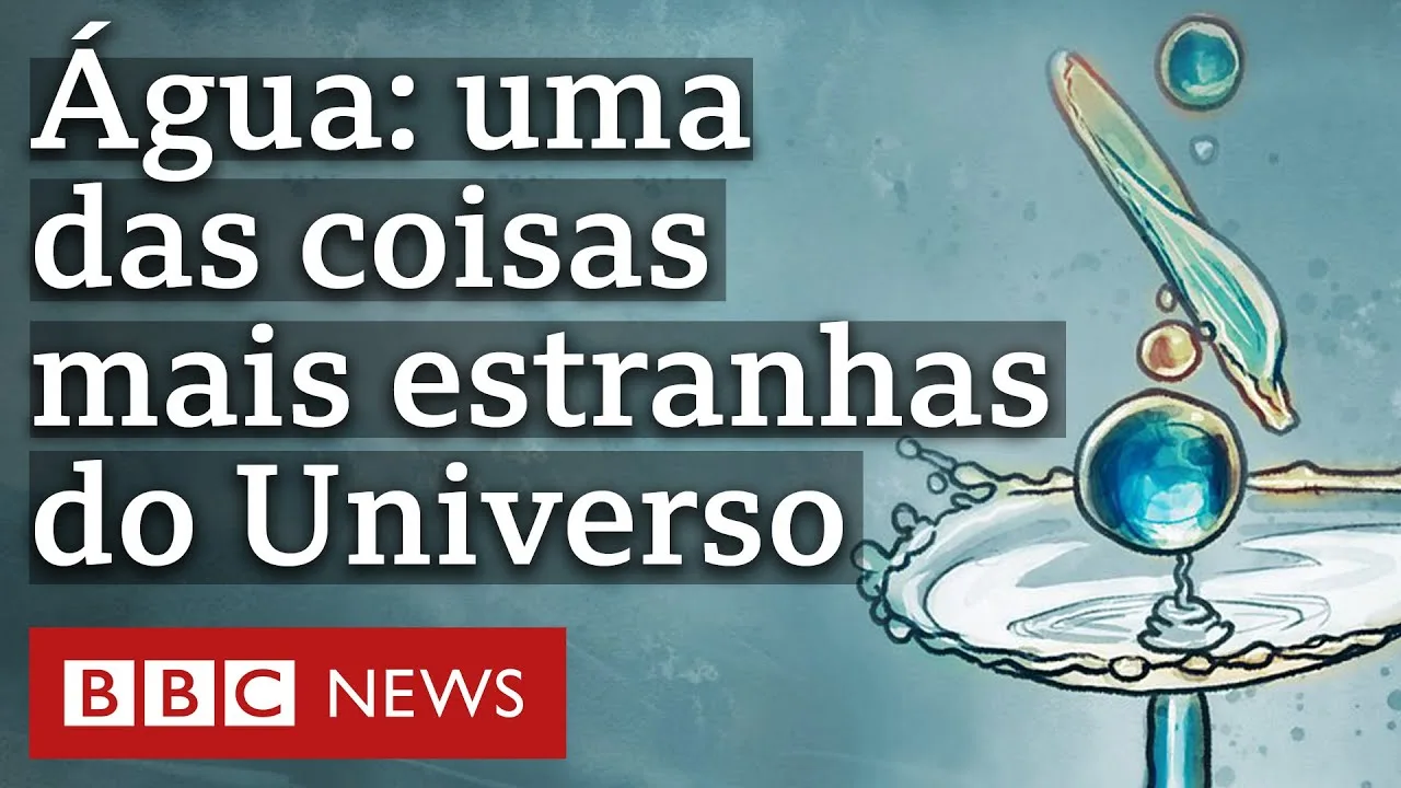 Por que a água é uma das coisas mais estranhas do Universo