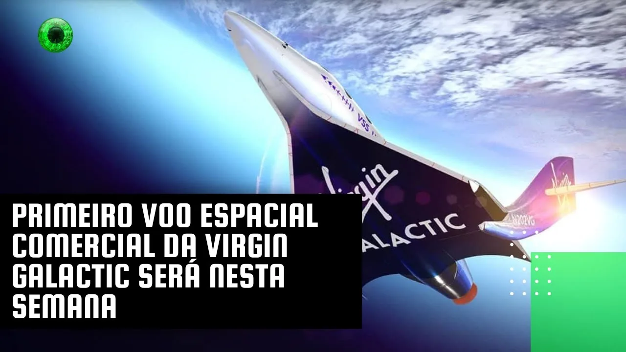 Primeiro voo espacial comercial da Virgin Galactic será nesta semana