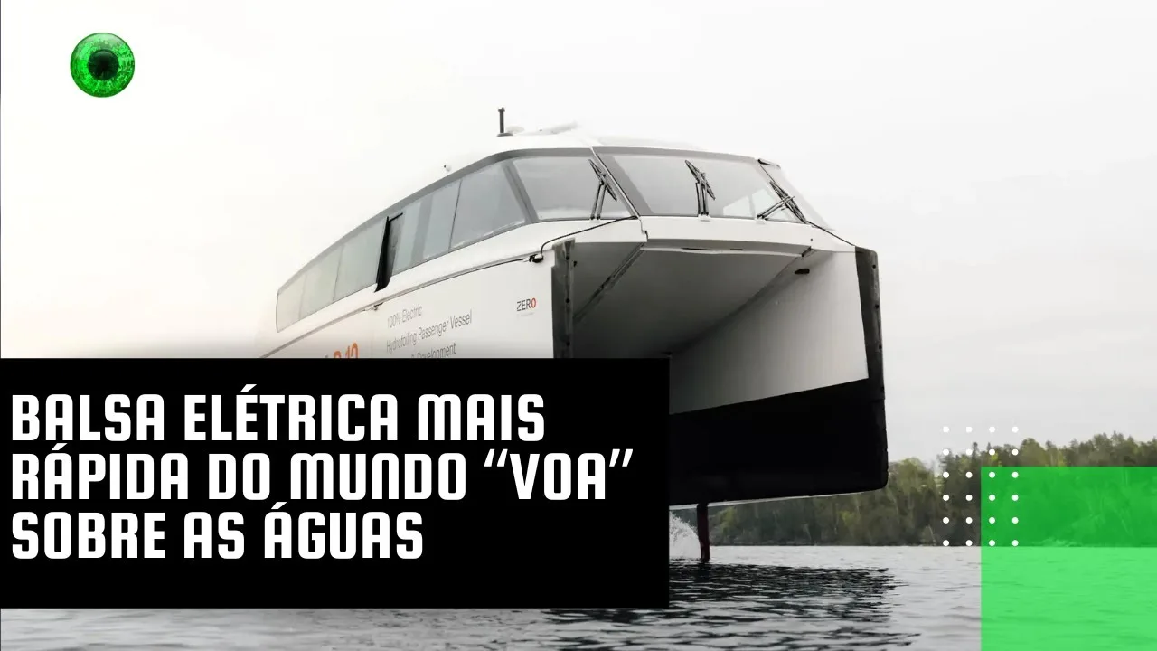 Balsa elétrica mais rápida do mundo “voa” sobre as águas