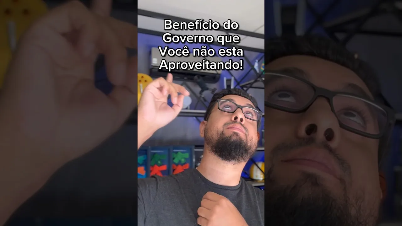 Benefício do Governo que você não esta aproveitando