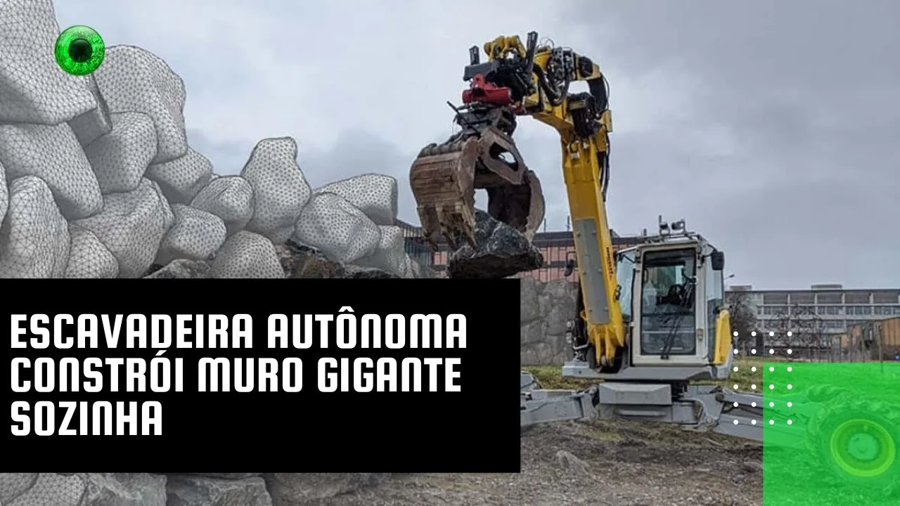 Escavadeira autônoma constrói muro gigante sozinha