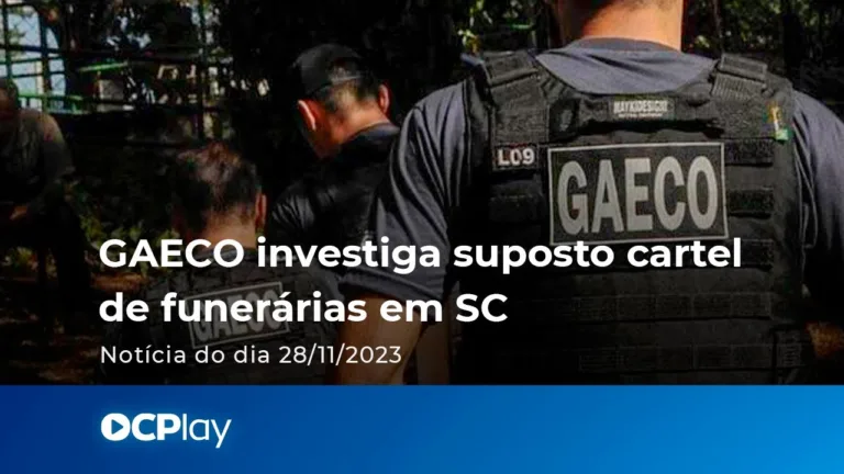 GAECO investiga suposto cartel de funerárias em SC