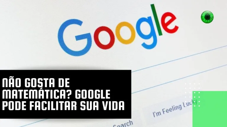 Não gosta de matemática? Google pode facilitar sua vida