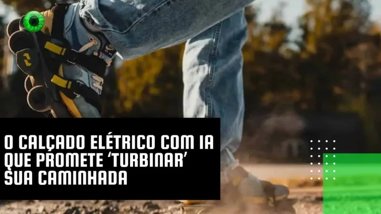 O calçado elétrico com IA que promete ‘turbinar’ sua caminhada
