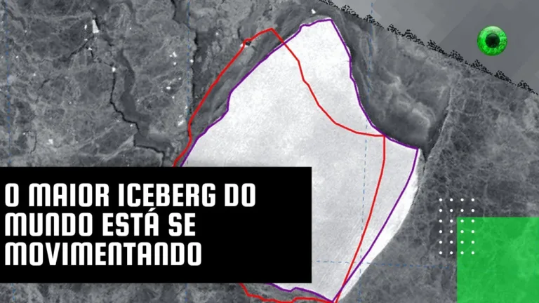 O maior iceberg do mundo está se movimentando