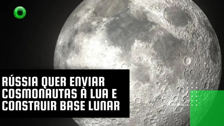 Rússia quer enviar cosmonautas à Lua e construir base lunar