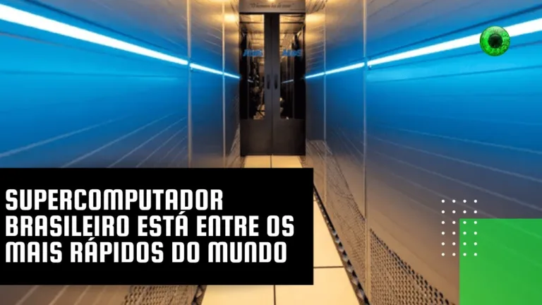 Supercomputador brasileiro está entre os mais rápidos do mundo