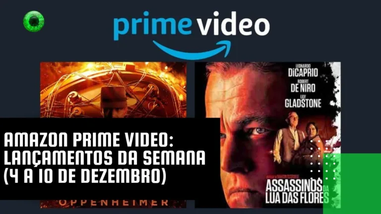 Amazon Prime Video: lançamentos da semana (4 a 10 de dezembro)