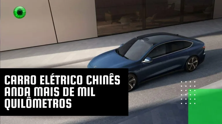 Carro elétrico chinês anda mais de mil quilômetros