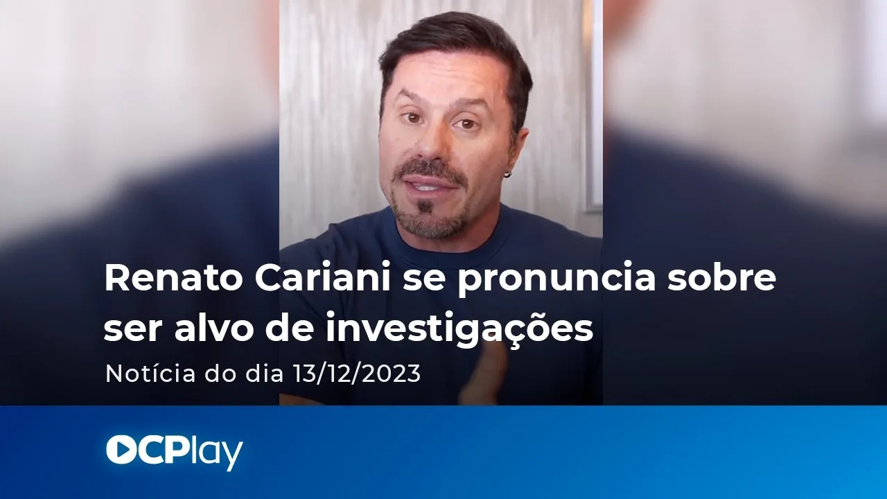 Renato Cariani se pronuncia sobre ser alvo de investigações