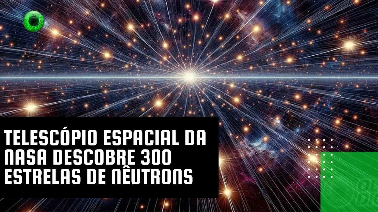 Telescópio espacial da NASA descobre 300 estrelas de nêutrons