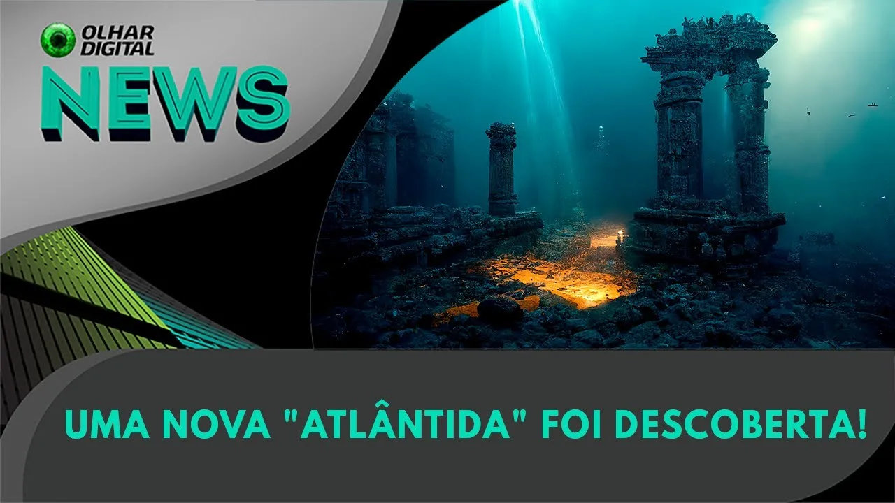 Ao Vivo | Uma nova "Atlântida" foi descoberta! | 29/01/2024 | #OlharDigital
