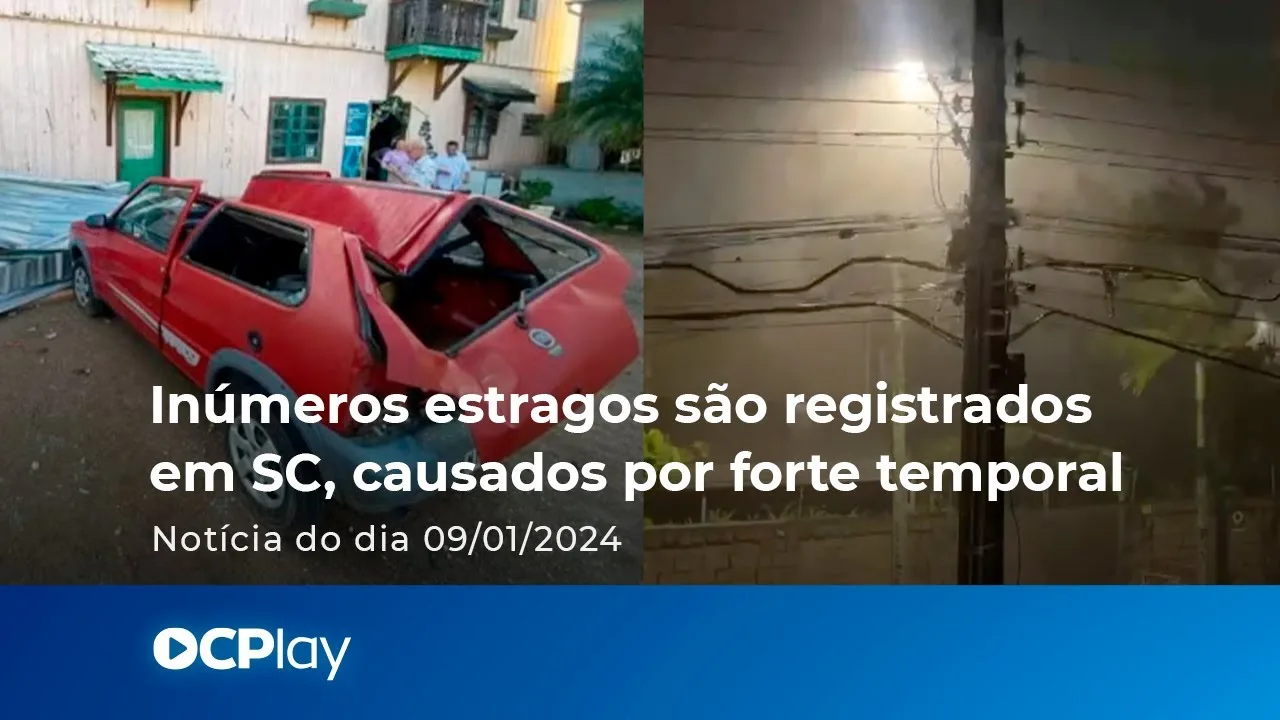 Inúmeros estragos são registrados em SC, causados por forte temporal