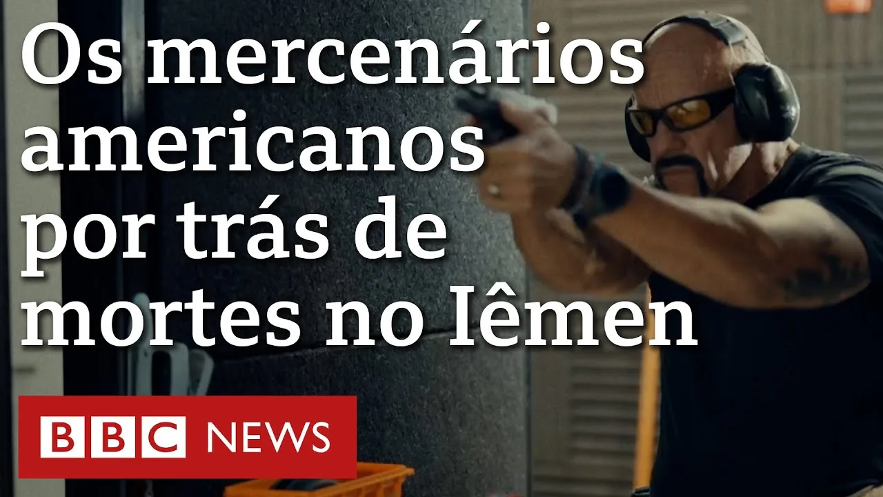 Documentário BBC | Os mercenários americanos por trás de assassinatos no Iêmen