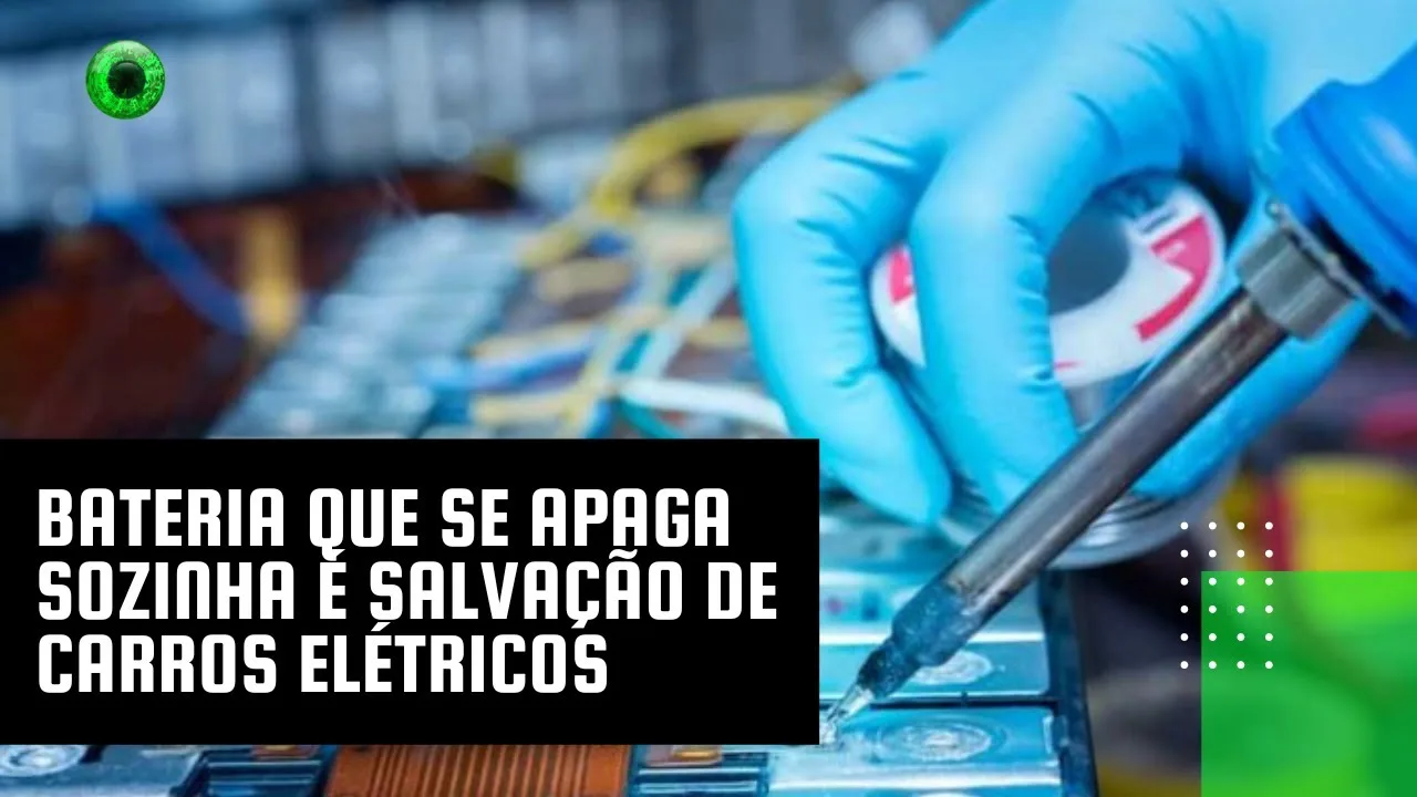 Bateria que se apaga sozinha é salvação de carros elétricos