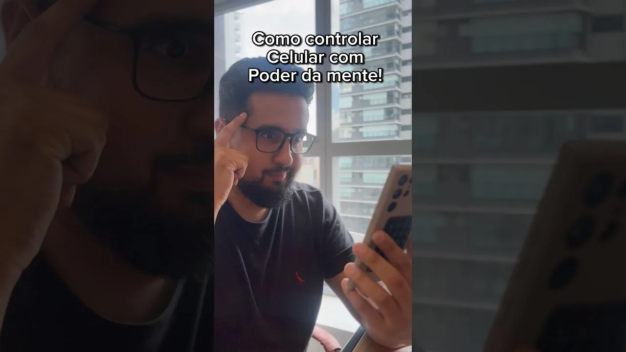 Como controlar seu celular com poder da sua mente