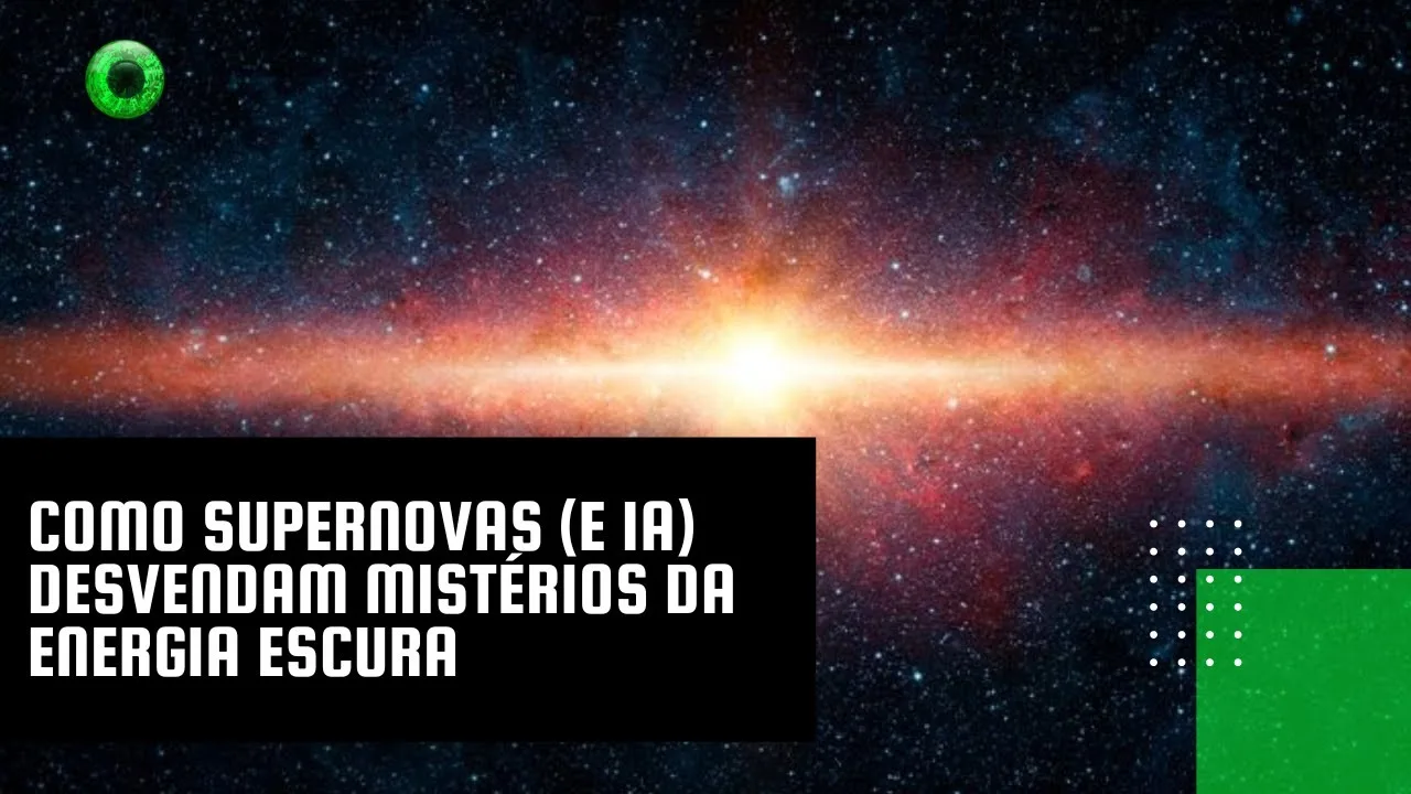 Como supernovas (e IA) desvendam mistérios da energia escura