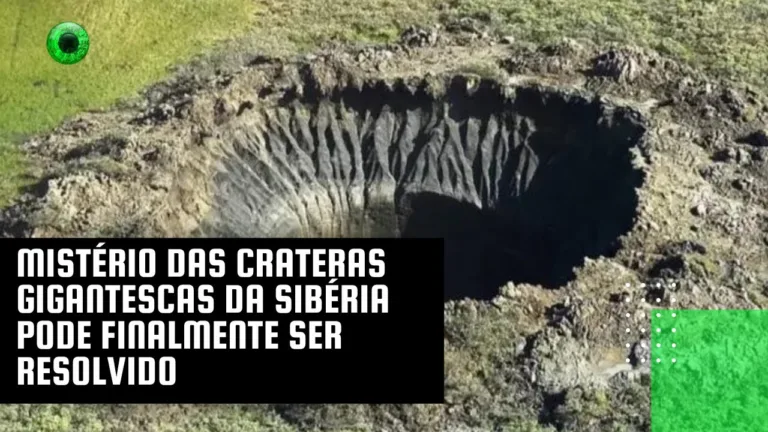 Mistério das crateras gigantescas da Sibéria pode finalmente ser resolvido