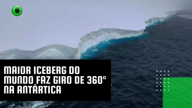 Maior iceberg do mundo faz giro de 360° na Antártica