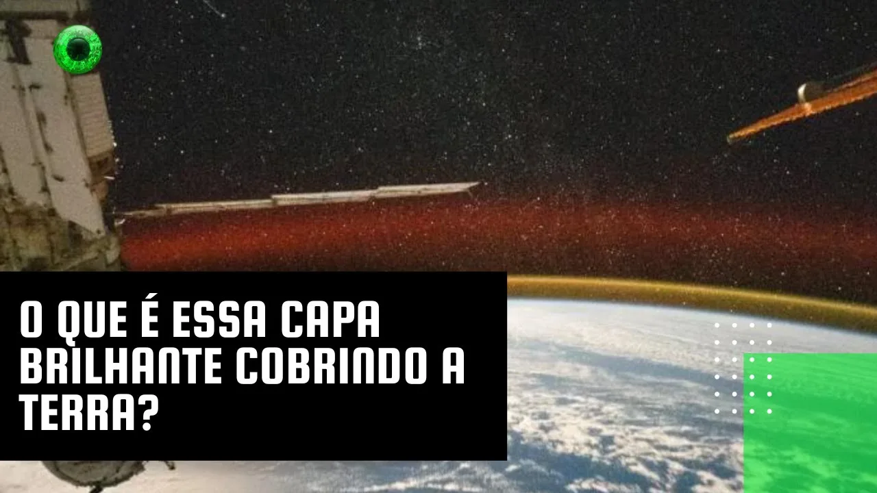 O que é essa capa brilhante cobrindo a Terra?